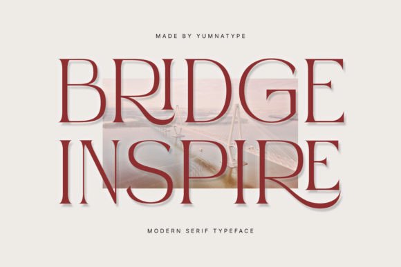 Bridge Inspire: A Serif Font That Elevates Real Small Business Branding