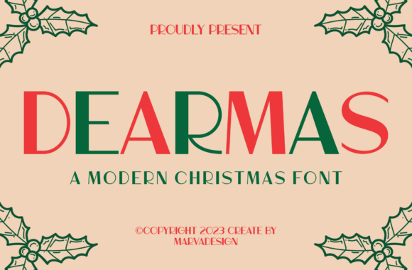Dearmas: A Modern Christmas Font That Cuts Through the Feed