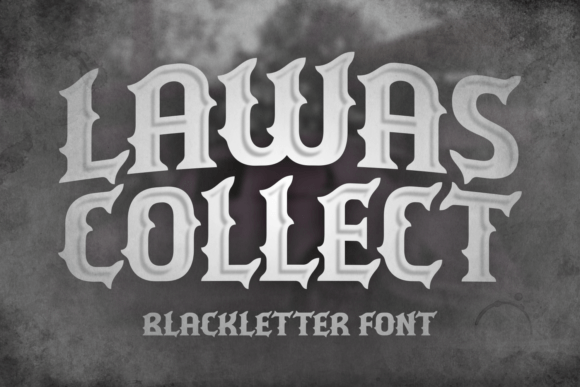 Lawas Collect: A Bold Blackletter Typeface for Editorial Moments