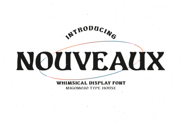 Nouveaux: A Contemporary Art Nouveau Font for Handmade Creators
