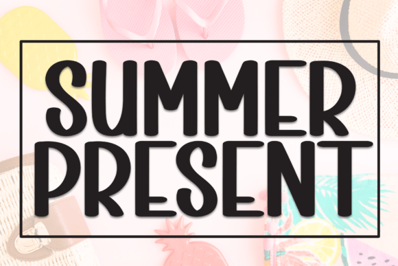 Summer Present: A Clean, Friendly Sans Serif Font for Real Business Branding